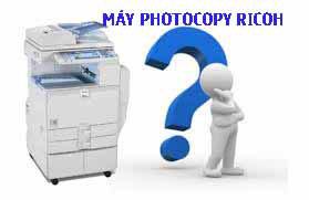 Có nên mua máy photocopy Ricoh không? Có nên mua máy photocopy Ricoh không?