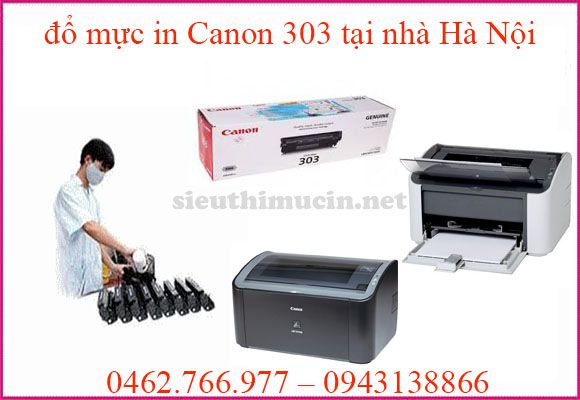Đổ mực in Canon 303 tại nhà Hà Nội